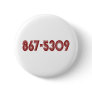 867-5309 PINBACK BUTTONS