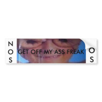 869705394_m[1], GET OFF MY ASS FREAK, NOS, NOS bumper stickers