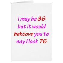 86 Behoove You Card