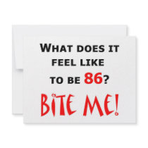86 Bite Me! Custom Invitations