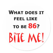 86 Bite Me! Sticker
