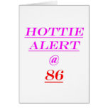 86 Hottie Alert Card