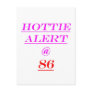 86 Hottie Alert Postcard
