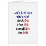 86  Let's cut the crap Greeting Card
