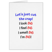 86  Let's cut the crap Greeting Card