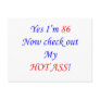 86 My hot ass! Post Card