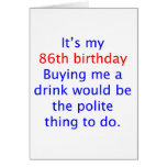 86 Polite thing to do Cards