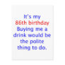 86 Polite thing to do Postcards