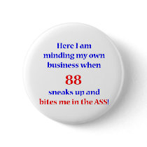 88 Bites me Pinback Button