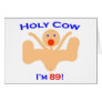 89 Holy Cow! Card