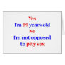 89 Pity Sex Card