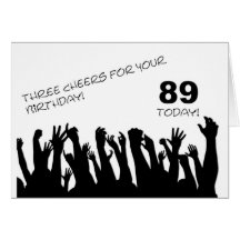 89th Birthday card with cheering waving crowds.