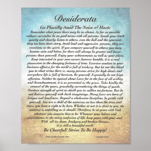 8x10 Desiderata Poem &amp; other sizes too! Posters | Zazzle