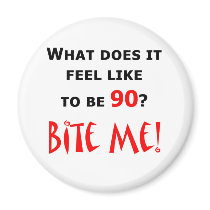 90 Bite Me! Fridge Magnet