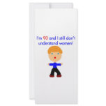 90 Don't understand women Custom Rack Card