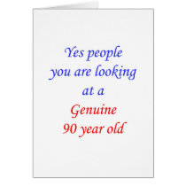 90  Genuine 90 Year Old Card
