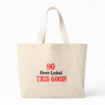 90 Never Looked This Good! Tote Bag
