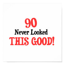 90 Never Looked This Good! posters