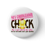 90’s Cheerleader Chick Button