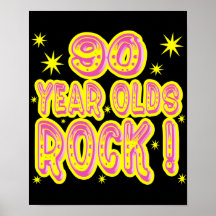 90 Year Olds Rock! (Pink) Poster Print