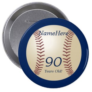 90 Years Old, Baseball on Blue Button Pin