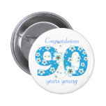 90 years young birthday congratulations button