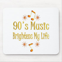 90s Music Brightens My Life mousepads