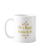 90s Music Brightens My Life mugs by TLArnold6 90s Music Brightens My Life mugs