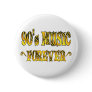 90s Music Forever Pinback Buttons
