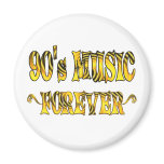 90s Music Forever Magnets