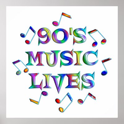 90s Music Lives Print by