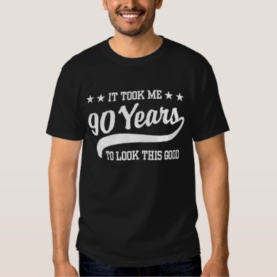 90th Birthday Tee Shirt