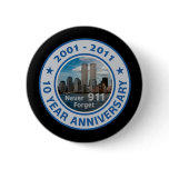 911 10 Year Anniversary Pinback Button