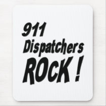 911 Dispatchers Rock! Mousepad