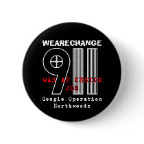 911 Northwoods, WEARECHANGE buttons