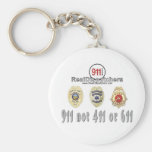 911 not 411 or 611 Dispatcher Keychain