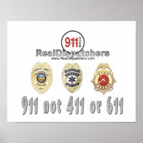 911 not 411 or 611 Dispatcher Poster