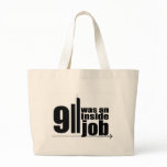 911 was an inside job tote bag