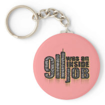 911 Was an Inside Job Keychain