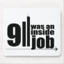 911 was an inside job mouse pad