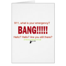 911, what is your emergency? cards by PD_Politics 911, what is your emergency? cards
