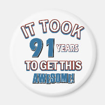 91 year old birthday designs magnets