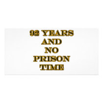 92 No prison time Photo Cards