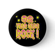 92 Year Olds Rock! (Pink) Button by TShirtDotCom 92 Year Olds Rock! (Pink) Button