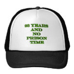 93 No prison time Hat