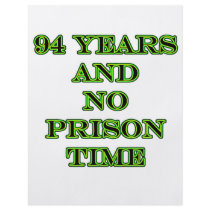 94 No prison time flyers by oddballbirthdays3 94 No prison time flyers