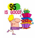 95 is Good Birthday Tshirts and Gifts by birthdayTshirts 95 is Good Birthday Tshirts and Gifts