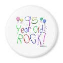 95 Year Olds Rock! Magnet by TShirtDotCom 95 Year Olds Rock! Magnet