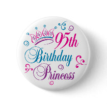 95th Birthday Princess Pinback Button