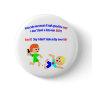 96 Not a day over 86 Pinback Button